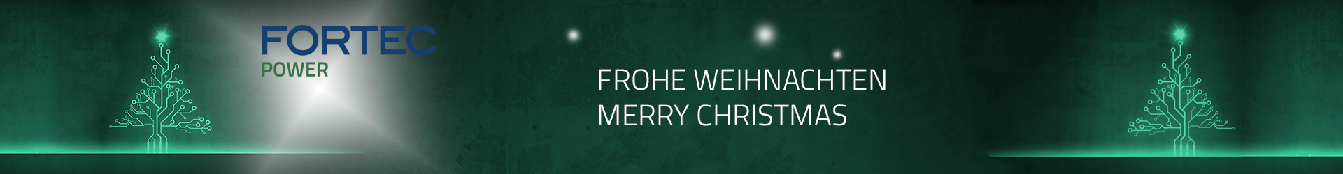 Das FORTEC Power Team wünscht eine wunderbare Weihnachtszeit!